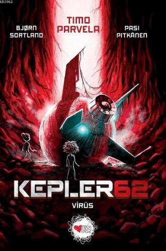 Kepler 62: Virüs | Bjorn Sortland | Can Çocuk Yayınları