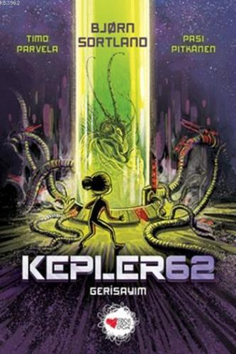 Kepler62: Gerisayım | Timo Parvela | Can Çocuk Yayınları