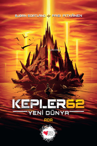 Kepler62: Yeni Dünya - Ada | Bjørn Sortland | Can Çocuk Yayınları