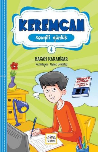 Keremcan 4; Sevgili Günlük | Hasan Karahisar | Nar Yayınları