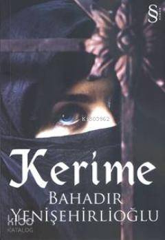 Kerime | Bahadır Yenişehirlioğlu | Everest Yayınları