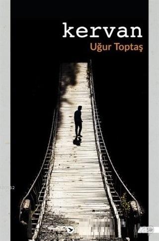 Kervan | Uğur Toptaş | Name Yayınları