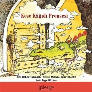 Kese Kağıdı Prensesi | Robert Munsch | Güldünya Yayınları