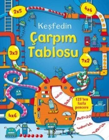 Keşfedin Çarpım Tablosu (Ciltli) | Rosie Dickins | Türkiye İş Bankası 