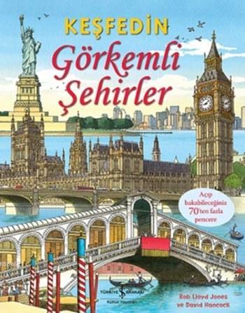 Keşfedin - Görkemli Şehirler (Ciltli) | Rob Lloyd Jones | Türkiye İş B