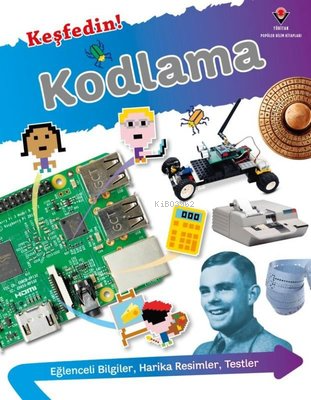 Keşfedin ! Kodlama | Lizzie Davey | Tübitak