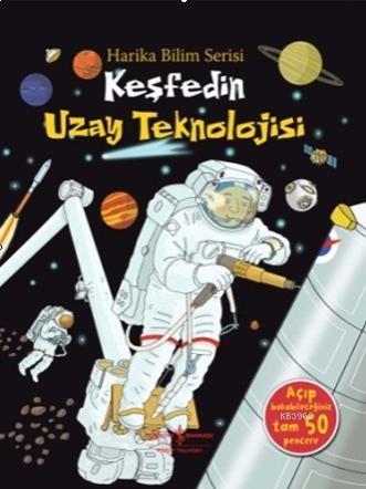 Keşfedin Uzay Teknolojisi; Harika Bilim Serisi | Sevgi Atlıhan | Türki