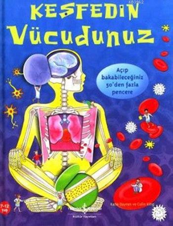 Keşfedin - Vücudunuz; Açıp Bakabileceğiniz 50'den Fazla Pencere | Kati