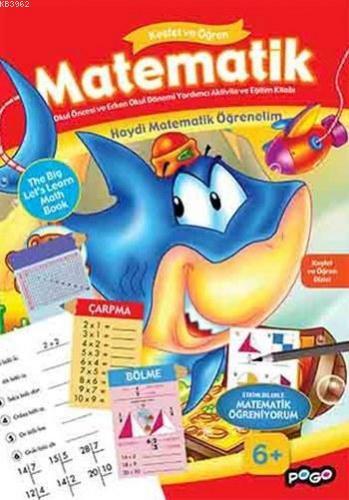 Keşfet ve Öğren Matematik Çarpma Bölme | Kolektif | Pogo Çocuk