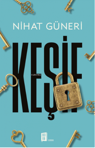 Keşif | Nihat Güneri | Mona Kitap