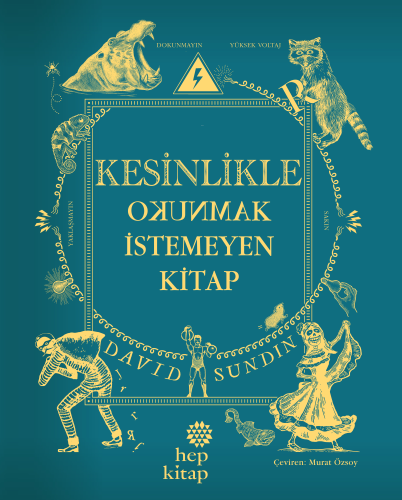 Kesinlikle Okunmak İstemeyen Kitap | David Sundin | Hep Kitap