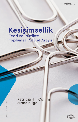 Kesişimsellik –Teori ve Pratikte Toplumsal Adalet Arayışı– | Patricia 