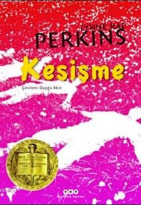 Kesişme | Lynne Rae Perkins | Yapı Kredi Yayınları ( YKY )