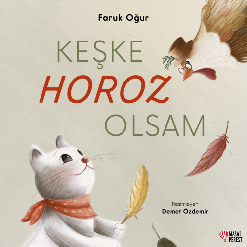 Keşke Horoz Olsam | Faruk Oğur | Masalperest