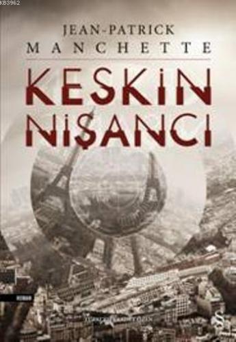 Keskin Nişancı | Jean Patrick Manchette | Everest Yayınları