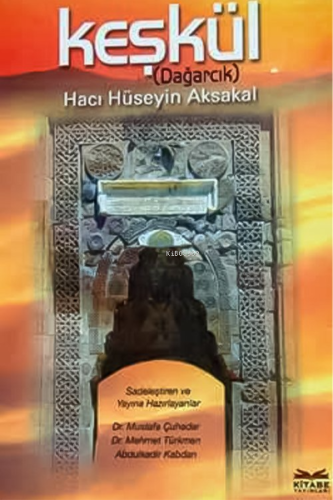 Keşkül | Hacı Hüseyin Aksakal | Kitabe Yayınları