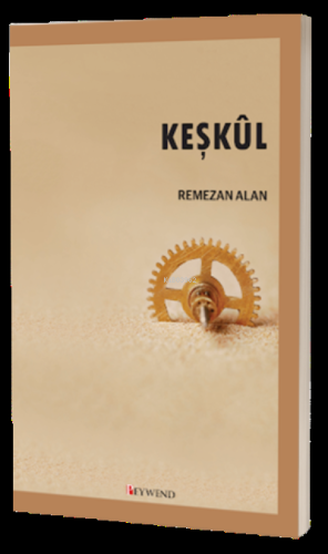 Keşkûl | Remezan Alan | Peywend