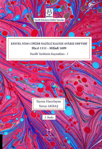 Kestel Nam-ı Diğer Nazilli Kazası Avarız Defteri Hicri 1111; Miladi 16