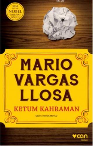 Ketum Kahraman | Mario Vargas Llosa | Can Yayınları