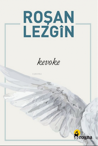 Kevoke | Roşan Lezgin | Roşna Yayınevi