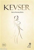 Kevser | Burcu Karataş Metin | Hep Kitap