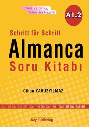 Key Publishing Yayınları Almanca Soru Kitabı A1.2 (Schritt Für Schritt