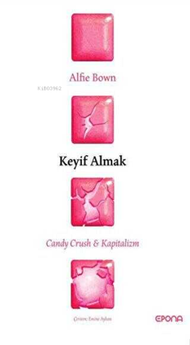 Keyif Almak | Alfie Bown | Epona Yayınları