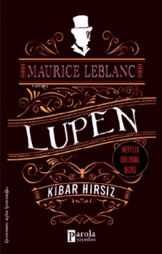 Kibar Hırsız - Arsen Lüpen | Maurice Leblanc | Parola Yayınları