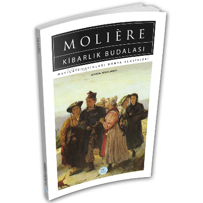 Kibarlık Budalası | Moliere | Maviçatı Yayınları