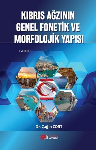 Kıbrıs Ağzının Genel Fonetik Ve Morfolojik Yapısı | Çağın Zort | Berik