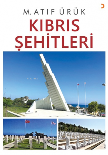 Kıbrıs Şehitleri | M. Atıf Ürük | Cinius Yayınları