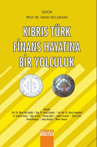 Kıbrıs Türk Finans Hayatına Bir Yolculuk | Okan Veli Şafaklı | Detay Y