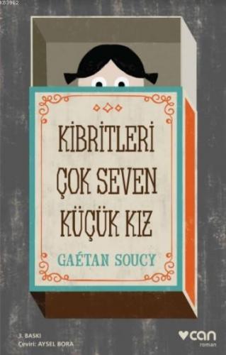 Kibritleri Çok Seven Küçük Kız | Gaetan Soucy | Can Yayınları