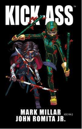 Kick-Ass | Mark Millar | Gerekli Şeyler