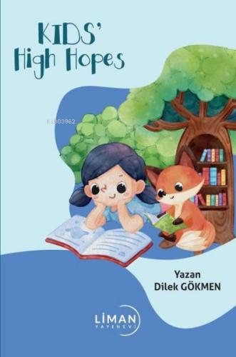 Kids High Hopes | Dilek Gökmen | Liman Yayınevi