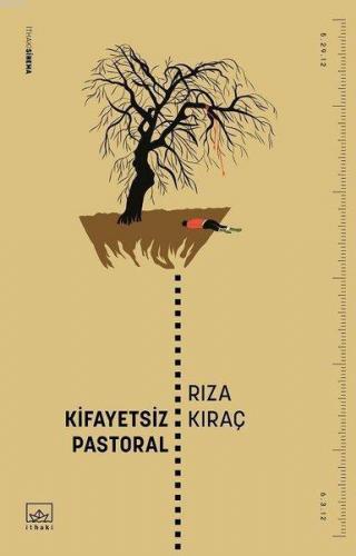 Kifayetsiz Pastoral | Rıza Kıraç | İthaki Yayınları