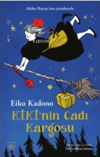 Kiki’nin Cadı Kargosu 1 | Eiko Kadano | İthaki Yayınları