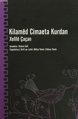 Kilamed Cimaeta Kurdan | Xelile Çaçan | Lis Basın Yayın