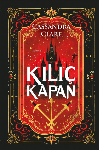 Kılıç Kapan | Cassandra Clare | Artemis Yayınları