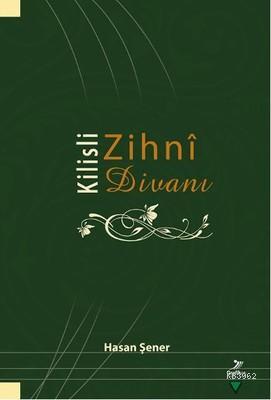 Kilisli Zihni Divanı | Hasan Engin Şener | Grafiker Yayınları