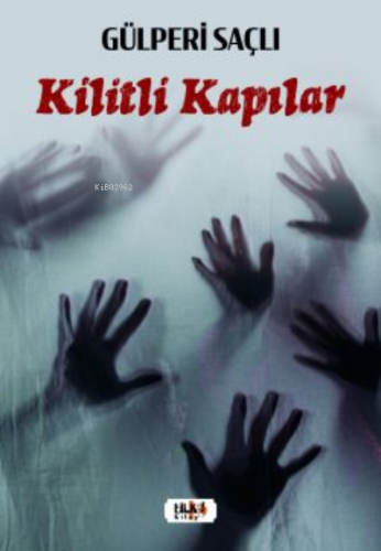 Kilitli Kapılar | Gülperi Saçlı | Tilki Kitap