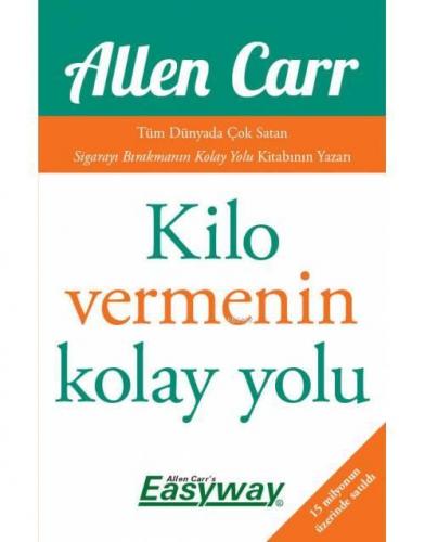 Kilo Vermenin Kolay Yolu | Allen Carr | Butik Yayıncılık