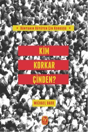 Kim Korkar Çinden? | Michael Barr | Tekin Yayınevi