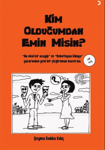 Kim Olduğumdan Emin Misin? | Şeyma Sıdıka Kılıç | Cinius Yayınları