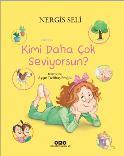 Kimi Daha Çok Seviyorsun | Nergis Seli | Yapı Kredi Yayınları ( YKY )