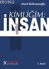 Kimliğim:insan | Ataol Behramoğlu | Cumhuriyet Kitapları