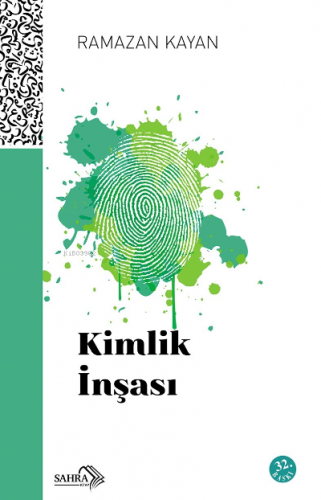 Kimlik İnşası | Ramazan Kayan | Sahra Kitap