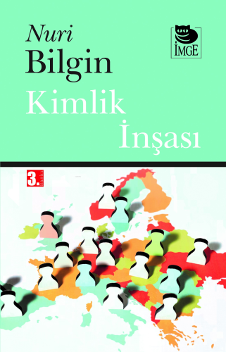 Kimlik İnşası | Nuri Bilgin | İmge Kitabevi Yayınları