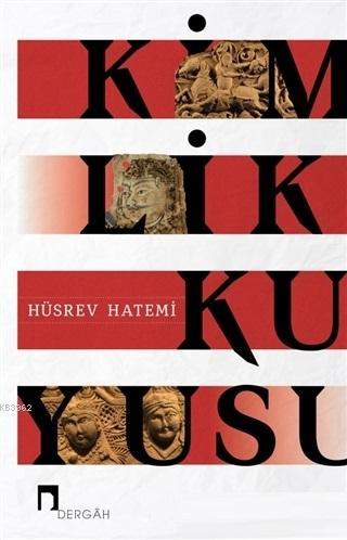 Kimlik Kuyusu | Hüsrev Hatemi | Dergah Yayınları