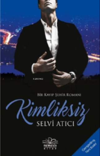 Kimliksiz | Selvi Atıcı | Nemesis Kitap